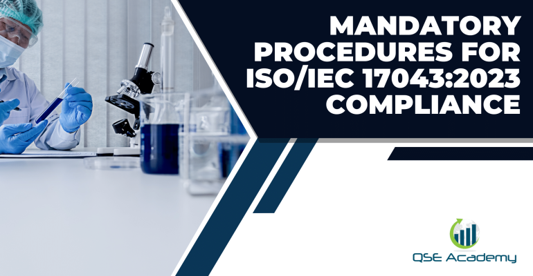 Mandatory Procedures for ISOIEC 170432023 Compliance