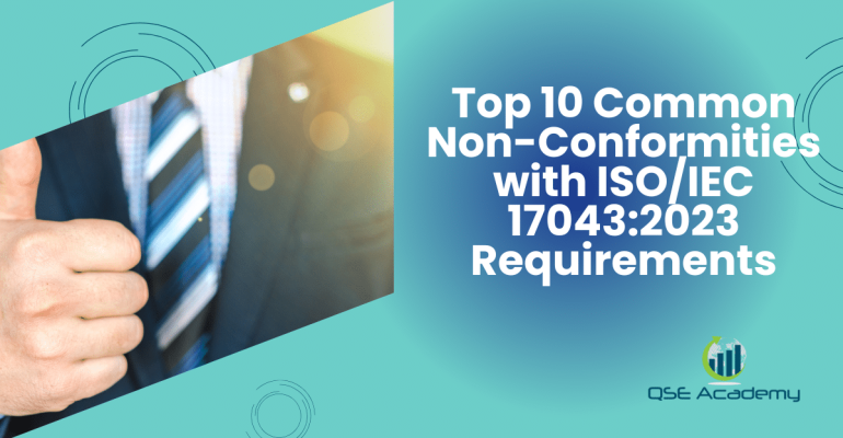 Top 10 Common Non-Conformities with ISOIEC 170432023 Requirements
