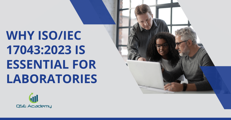 Why ISOIEC 170432023 is Essential for Laboratories