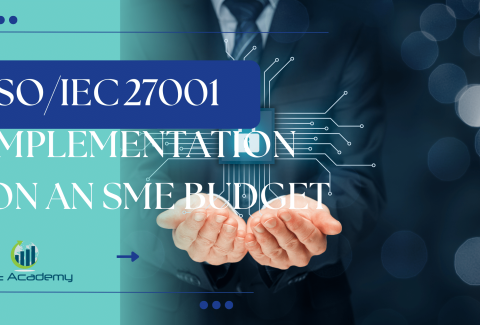 ISOIEC 27001 Implementation on an SME Budget