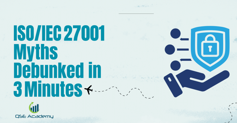 ISOIEC 27001 Myths Debunked in 3 Minutes