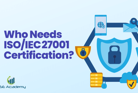 Who Needs ISOIEC 27001 Certification
