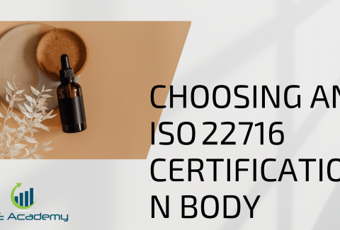 Choosing an ISO 22716 Certification Body
