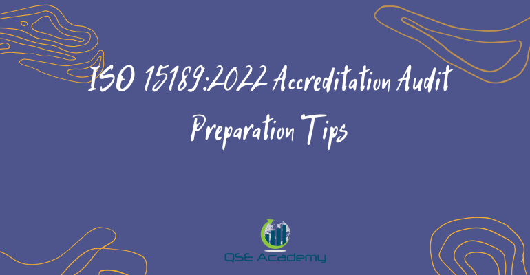 ISO  151892022 Accreditation Audit Preparation Tips