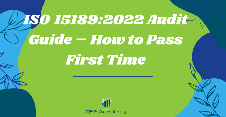 ISO  151892022 Audit Guide – How to Pass First Time