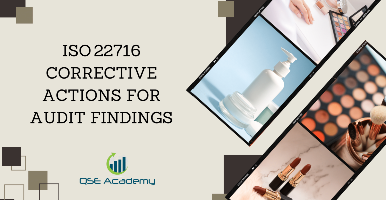 ISO 22716 Corrective Actions for Audit Findings