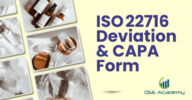 ISO 22716 Deviation & CAPA Form