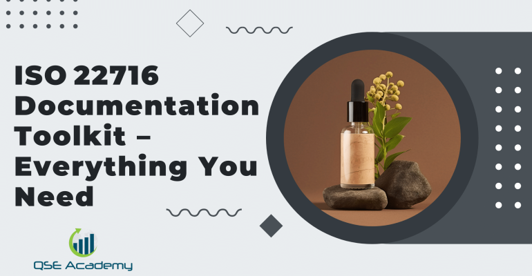 ISO 22716 Documentation Toolkit – Everything You Need