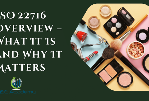 ISO 22716 Overview – What It Is and Why It Matters