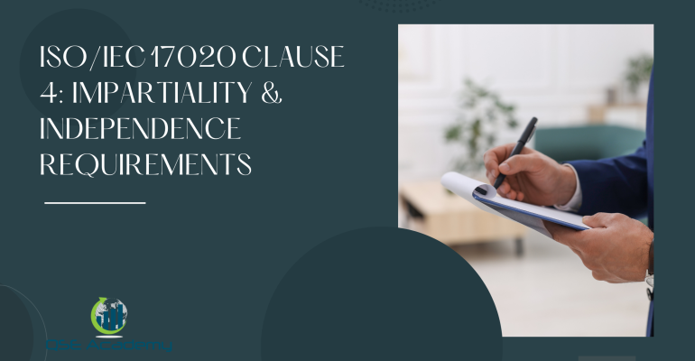 ISOIEC 17020 Clause 4 Impartiality & Independence Requirements