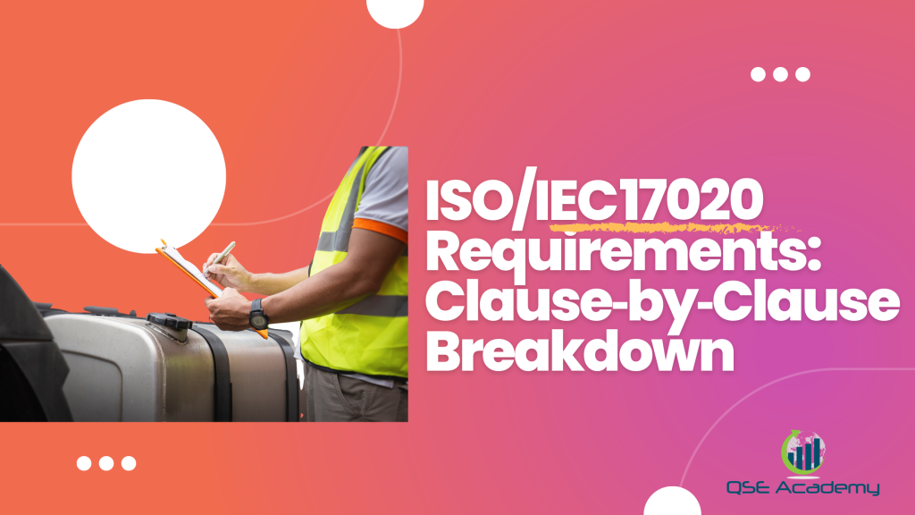 ISO/IEC 17020 Requirements Explained