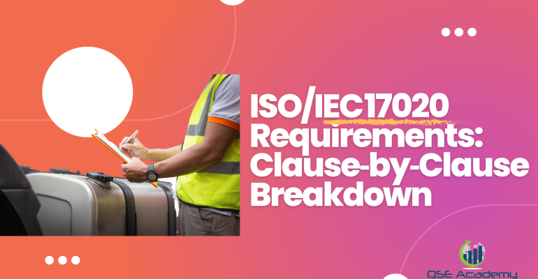 ISOIEC 17020 Requirements Clause‑by‑Clause Breakdown