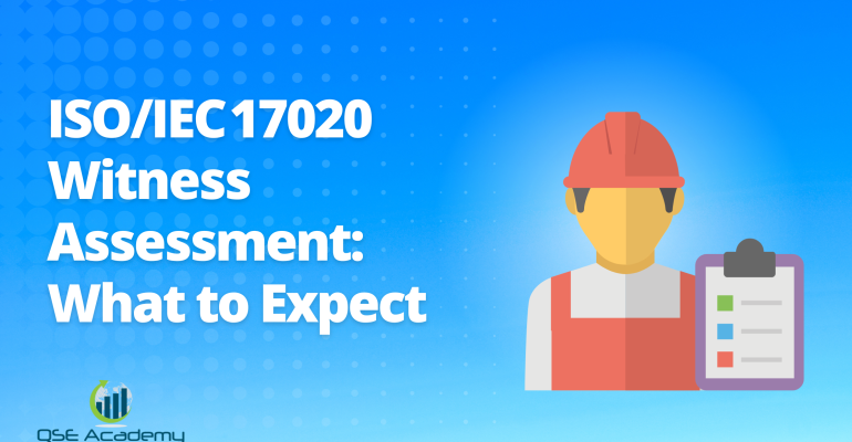 ISOIEC 17020 Witness Assessment What to Expect