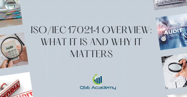 ISOIEC 17021‑1 Overview What It Is and Why It Matters