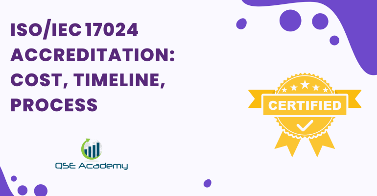 ISOIEC 17024 Accreditation Cost, Timeline, Process