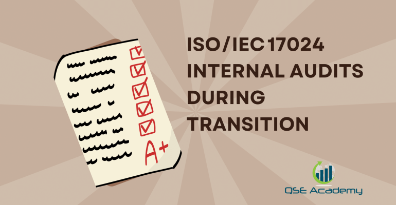ISOIEC 17024 Internal Audits During Transition