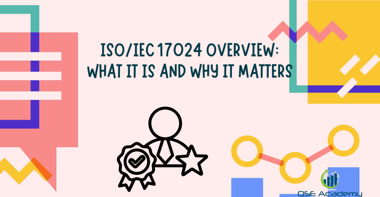 ISOIEC 17024 Overview What It Is and Why It Matters