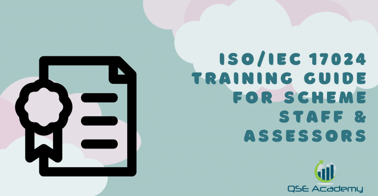 ISOIEC 17024 Training Guide for Scheme Staff & Assessors