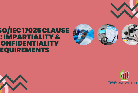 ISOIEC 17025 Clause 4 Impartiality & Confidentiality Requirements