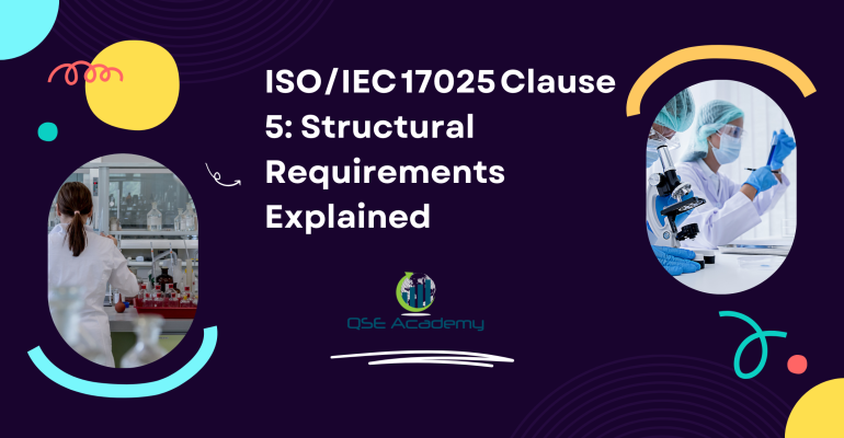 ISOIEC 17025 Clause 5 Structural Requirements Explained