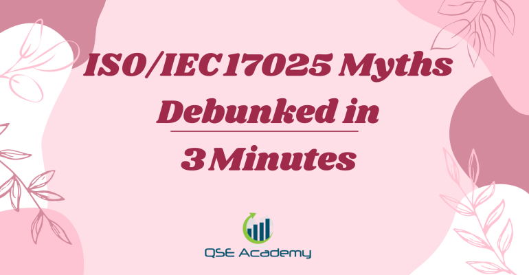 ISOIEC 17025 Myths Debunked in 3 Minutes