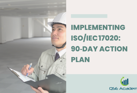 Implementing ISOIEC 17020 90‑Day Action Plan