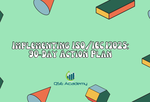 Implementing ISOIEC 17025 90‑Day Action Plan