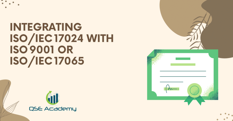 Integrating ISOIEC 17024 with ISO 9001 or ISOIEC 17065