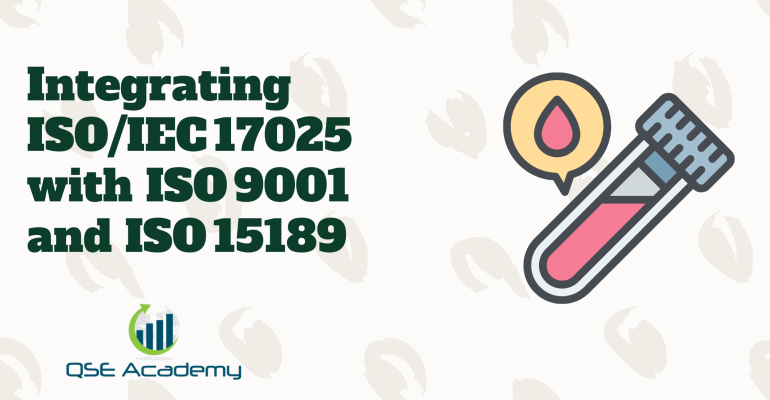 Integrating ISOIEC 17025 with ISO 9001 and ISO 15189