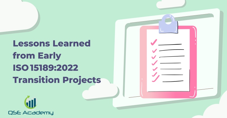 Lessons Learned from Early ISO 151892022 Transition Projects