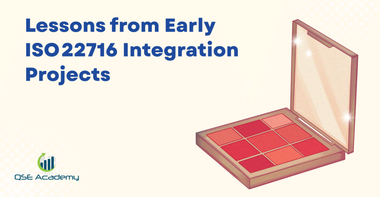 Lessons from Early ISO 22716 Integration Projects