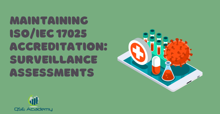 Maintaining ISOIEC 17025 Accreditation Surveillance Assessments