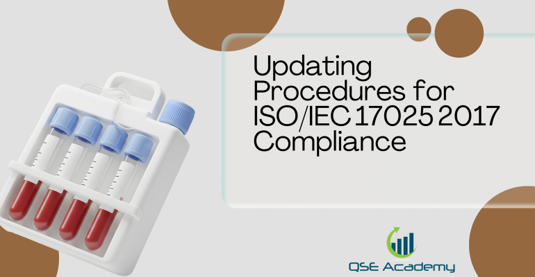 Updating Procedures for ISOIEC 17025 2017 Compliance