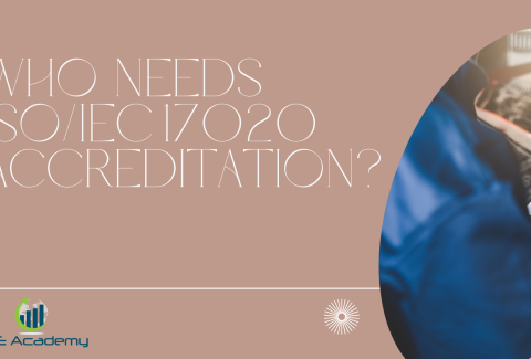 Who Needs ISOIEC 17020 Accreditation