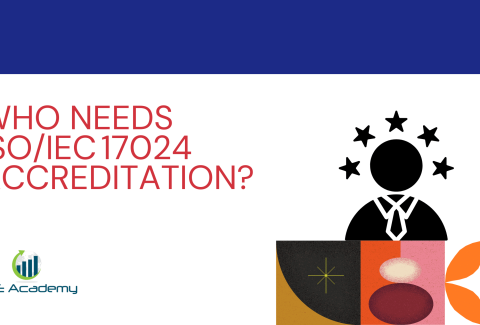 Who Needs ISOIEC 17024 Accreditation