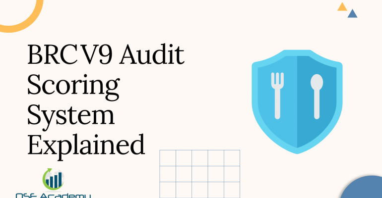 BRC V9 Audit Scoring System Explained
