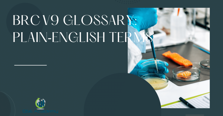 BRC V9 Glossary Plain‑English Terms