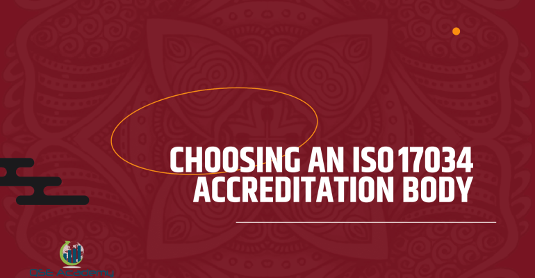 Choosing an ISO 17034 Accreditation Body