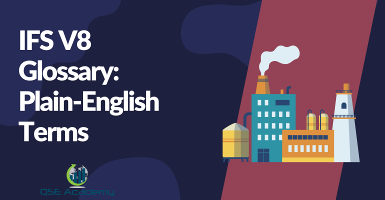 IFS V8 Glossary Plain‑English Terms