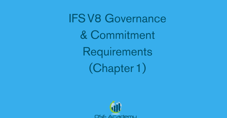 IFS V8 Governance & Commitment Requirements (Chapter 1)