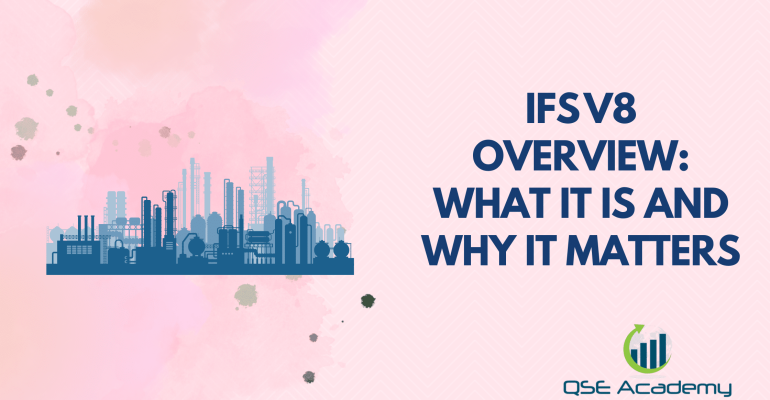 IFS V8 Overview What It Is and Why It Matters