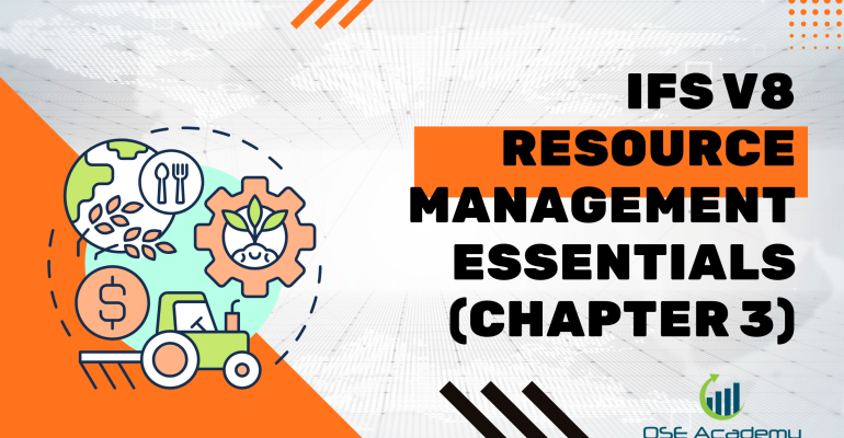 IFS V8 Resource Management Essentials (Chapter 3)