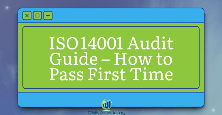 ISO 14001 Audit Guide – How to Pass First Time