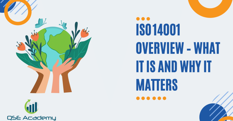 ISO 14001 Overview – What It Is and Why It Matters