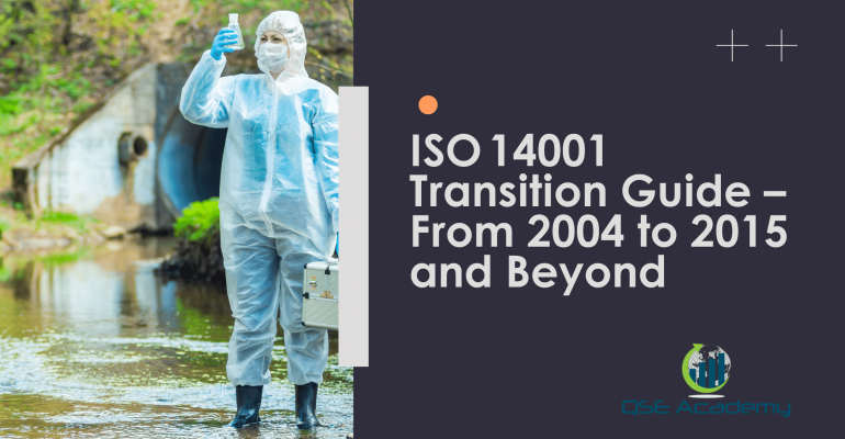 ISO 14001 Transition Guide – From 2004 to 2015 and Beyond