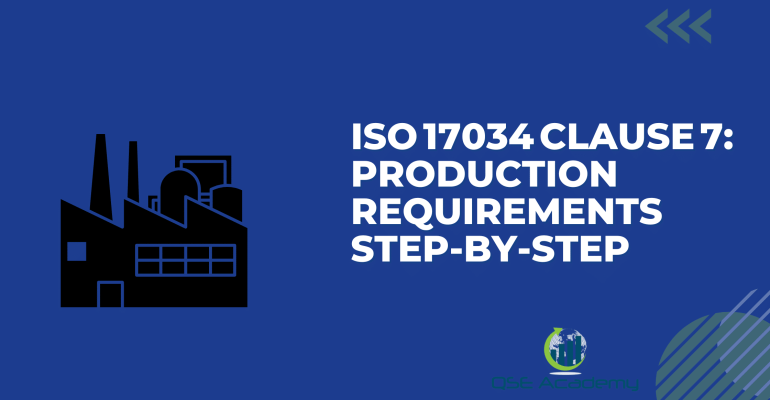 ISO 17034 Clause 7 Production Requirements Step‑by‑Step