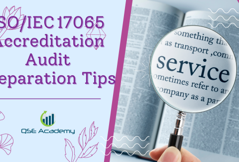 ISOIEC 17065 Accreditation Audit Preparation Tips