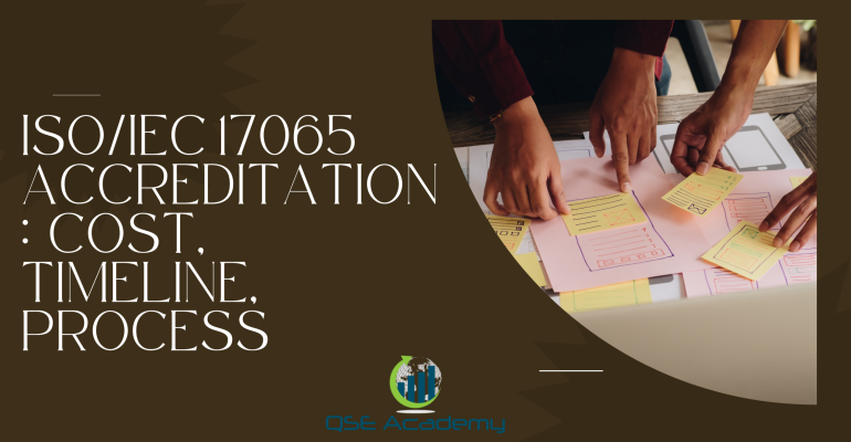 ISOIEC 17065 Accreditation Cost, Timeline, Process