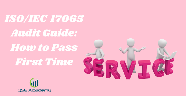 ISOIEC 17065 Audit Guide How to Pass First Time