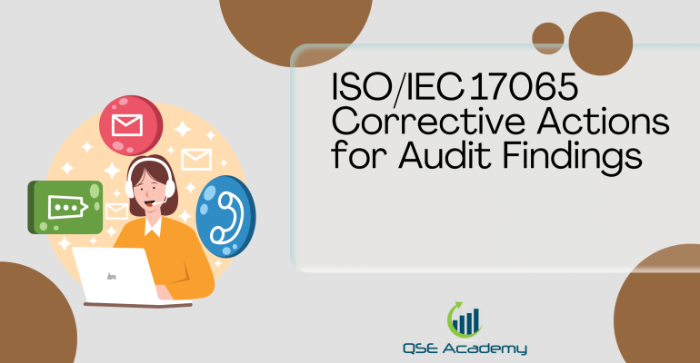 ISOIEC 17065 Corrective Actions for Audit Findings